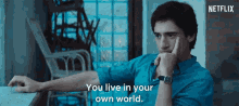 You Live In Your Own World Rose Island GIF - You Live In Your Own World Rose Island Zoned Out GIFs