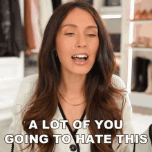 A Lot Of You Going To Hate This Shea Whitney GIF - A Lot Of You Going To Hate This Shea Whitney A Lot Of You Are Going To Not Like This GIFs