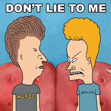 Don'T Lie To Me Beavis And Butt-head GIF - Don'T Lie To Me Beavis And Butt-head S1e2 GIFs