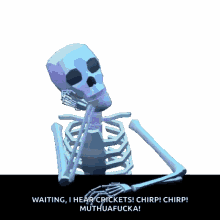 waiting skeleton bored 3d chirp