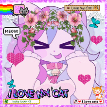 a drawing of a girl with flowers on her head and the words i love my cat