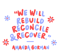 Amanda Gorman Quote We Will Rebuild Sticker
