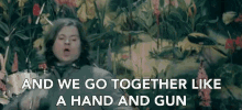We Go Together Like A Hand And Gun We Fit Perfectly GIF - We Go Together Like A Hand And Gun We Fit Perfectly Meant To Be GIFs