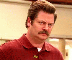 No Ron Swanson GIF - No Ron Swanson Parks And Rec - Discover & Share GIFs