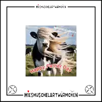 a picture of a cow with long hair and the words happy father day