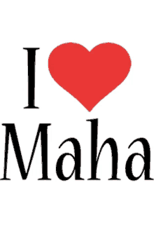 i love maha love heart