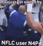 You Just Got Owned N4p4 GIF - You Just Got Owned N4p4 Nflc User N4p4 GIFs