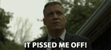 It Pissed Me Off It Annoyed Me GIF - It Pissed Me Off It Annoyed Me Making Me Angry GIFs