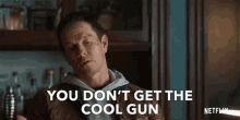 You Dont Get The Cool Gun Mark Wahlberg GIF - You Dont Get The Cool Gun Mark Wahlberg Spenser GIFs