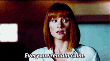 jurassic world claire dearing everyone remain calm everybody stay calm remain calm