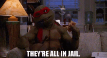 tmnt raphael theyre all in jail jail they are in jail