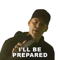 a man in a black hat is holding a cell phone and saying i 'll be prepared