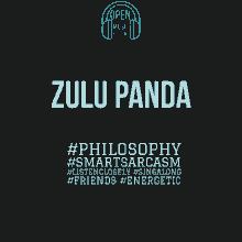 zulu panda philosophy music open music reviews