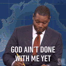God Aint Done With Me Yet Saturday Night Live GIF - God Aint Done With Me Yet Saturday Night Live Im Not Done GIFs