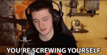Youre Screwing Yourself Colton Wall GIF - Youre Screwing Yourself Colton Wall Coltonw83 GIFs