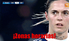 a close up of a woman 's face with the words izonas horarias written below her