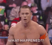 What Happened John Cena GIF - What Happened John Cena Wwe GIFs