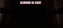 almond in chat