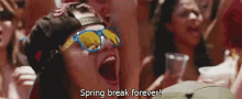 Spring Break Forever - Break GIF - Spring Break Forever Spring Break GIFs