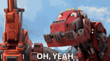 Oh Yeah Ty Rux GIF - Oh Yeah Ty Rux Dinotrux GIFs