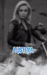 a woman is sitting on a motorcycle with the name alistera written on it