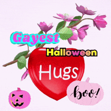 a red heart with the words " gayest halloween hugs " written on it