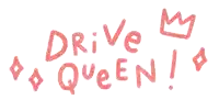 a sign that says drive queen and has a crown on it