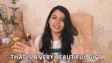 That Is A Very Beautiful Gift Ayushi Singh GIF - That Is A Very Beautiful Gift Ayushi Singh Creations To Inspire GIFs