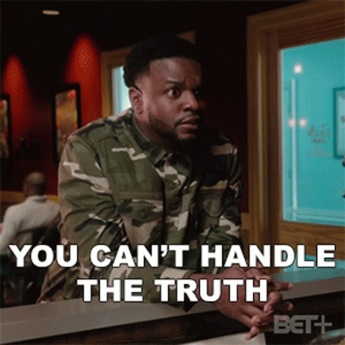 You Cant Handle The Truth John GIF - You Cant Handle The Truth John Bruh GIFs