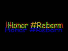 Honor Honor Reborn GIF - Honor Honor Reborn Honor Rebornda GIFs
