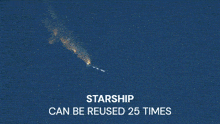 a blue background with the words starship can be reused 25 times on the bottom