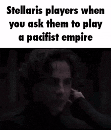 stellaris players when you ask them to play a pacifist empire meme