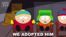 We Adopted Him Eric Cartman GIF - We Adopted Him Eric Cartman Kyle Broflovski GIFs