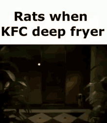 Rats Rats When Kfc Deep Fryer GIF - Rats Rats When Kfc Deep Fryer Kfc Deep Fryer GIFs