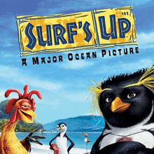 a poster for surf 's up a major ocean picture with penguins and a chicken