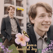 a picture of a man with the words have a beautiful day written on it