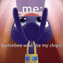 Bartlebee Ate My Chips 2 GIF - Bartlebee Ate My Chips 2 GIFs