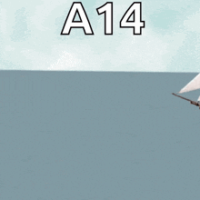 a sailboat is floating in the ocean with a14 written above it