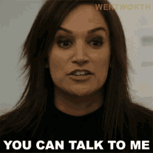 You Can Talk To Me Franky Doyle GIF - You Can Talk To Me Franky Doyle Wentworth GIFs