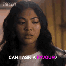 Can I Ask A Favour Tala GIF - Can I Ask A Favour Tala Topline GIFs