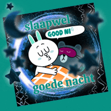 a poster that says slaapwel good night and goede nacht