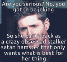 Crazy Obsessed GIF - Crazy Obsessed Supernatural GIFs
