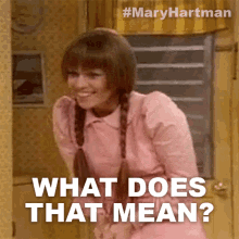 What Does That Mean Mary Hartman GIF - What Does That Mean Mary Hartman Mary Hartman Mary Hartman GIFs