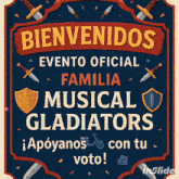 a blue sign that says bienvenidos evento oficial familia musical gladiators