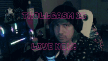Trollgasm Live GIF - Trollgasm Live GIFs