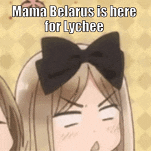 mama belarus is here for lychee is written on a picture of a girl with a bow in her hair