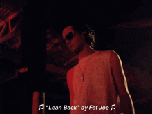 Fat Joe Lean Back GIF - Fat Joe Lean Back The Treasure Of Foggy Mountain GIFs