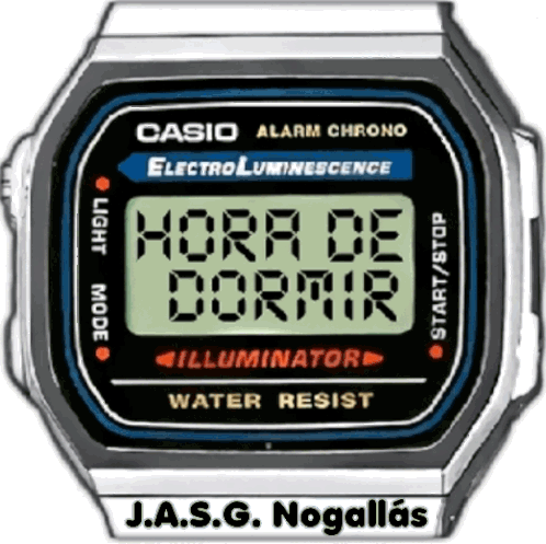 a casio watch that says hora de dormir