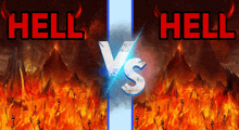 a poster that says hell vs. hell with a fire background