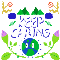 Keep Caring Mother Nature Sticker - Keep Caring Mother Nature Mother Earth Stickers